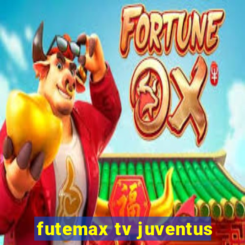 futemax tv juventus